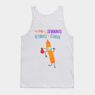 The Day The Students Returned To School Crayon Orange Funny Shirt Tank Top